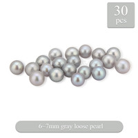 Popular 6-7mm Gray saltwater round Akoya loose pearl 30pcs